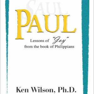 Paul: Lessons of "Joy" From the Book of Philippians
