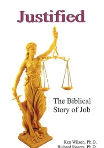 Justified: The Biblical Story of Job