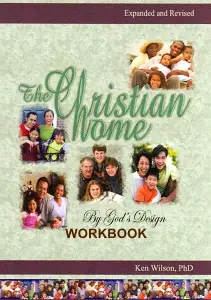 The Christian Home Workbook