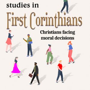 Dr. Wilson's studies in First Corinthians